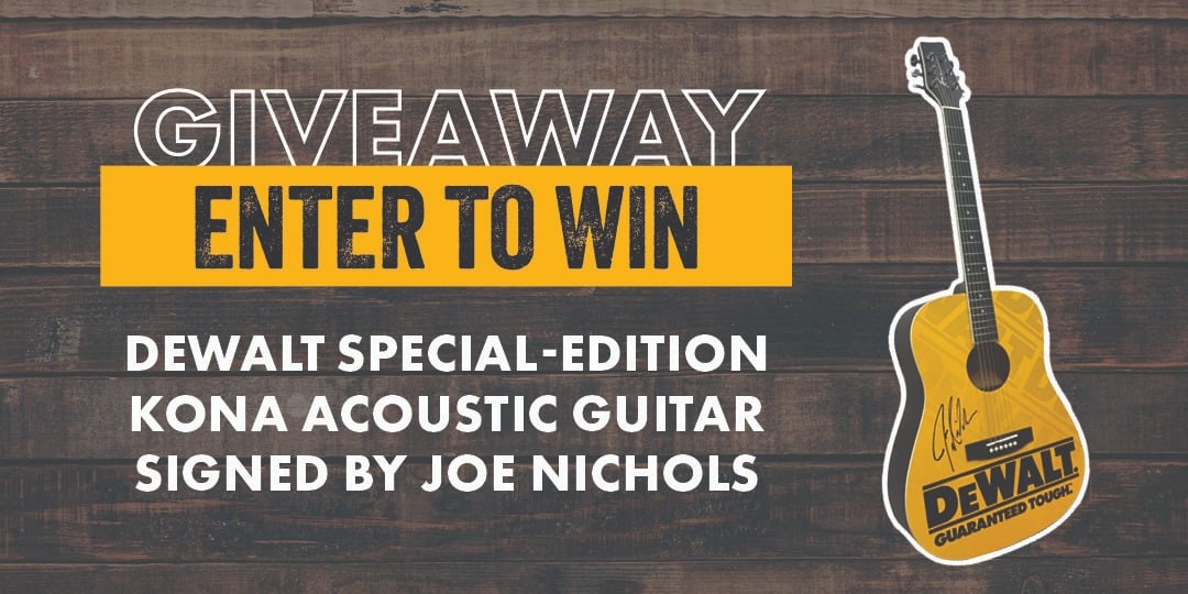 GIVEAWAY ENTER TO WIN DEWALT SPECIAL-EDITION KONA ACOUSTIC GUITAR SIGNED BY JOE NICHOLS