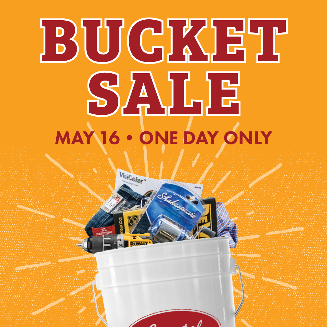 BUCKET SALE MAY 16 ONE DAY ONLY