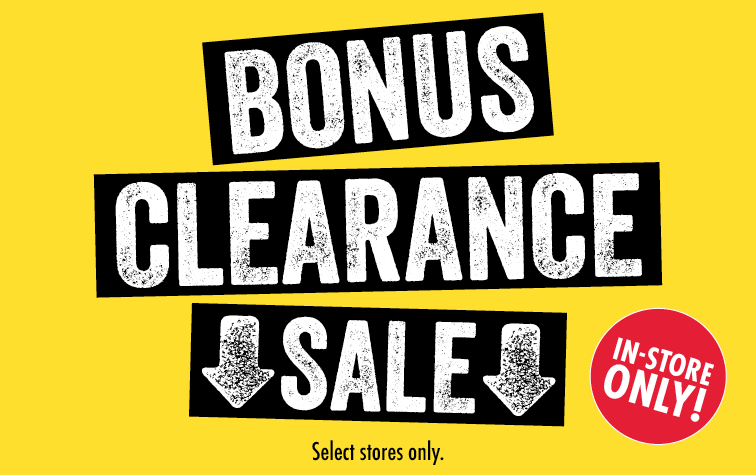 Bonus Clearance Sale