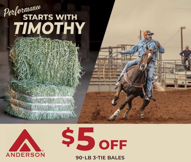 PERFORMANCE STARTS WITH TIMOTHY $5 OFF 90-LB 3-TIE BALES