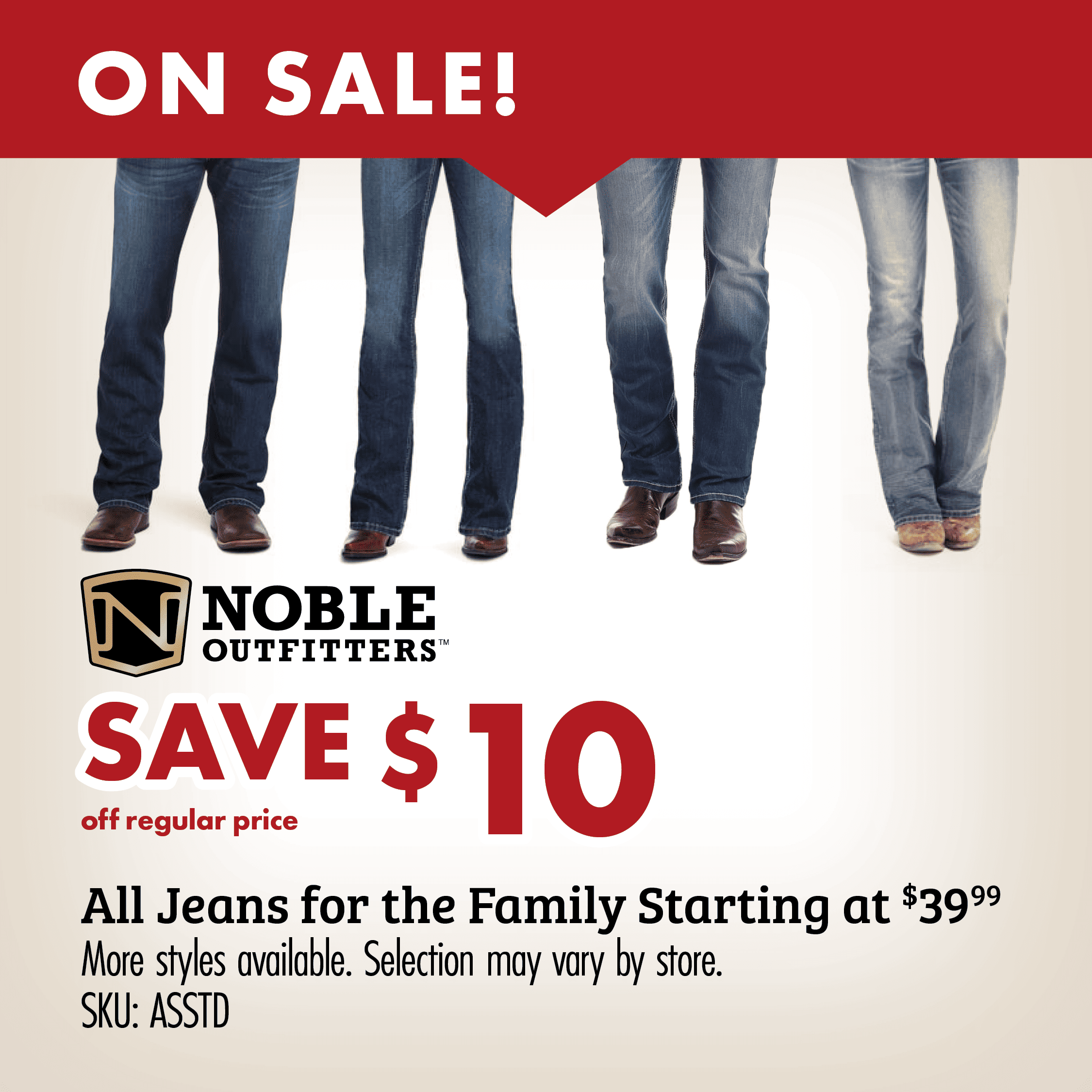 ON SALE! SAVE $10 off regular price All Jeans for the Family Starting at $39.99