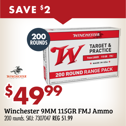 SAVE $2 $49.99 Winchester 9MM 115GR FMJ Ammo 200 rounds. SKU: 7307047 REG 51.99