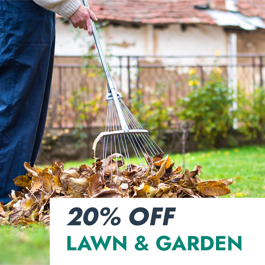 20% OFF LAWN & GARDEN
