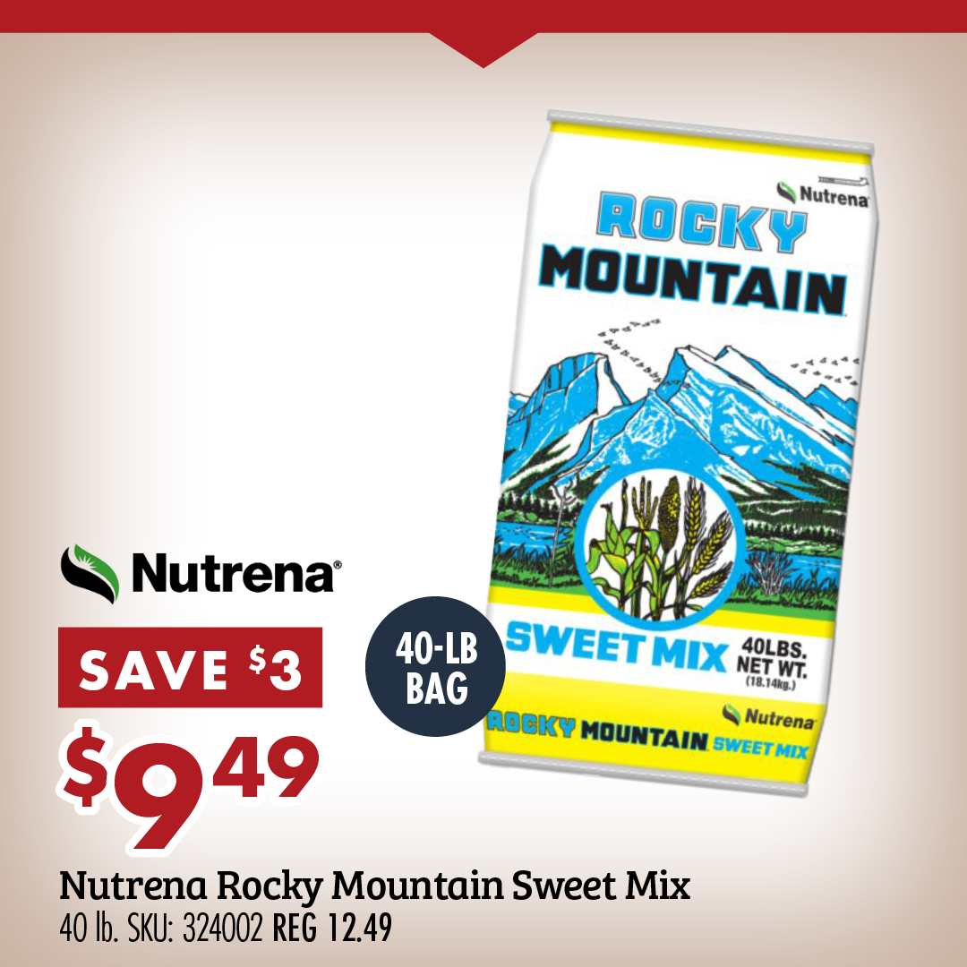 SAVE $3 Nutrena Rocky Mountain Sweet Mix 40 lb.