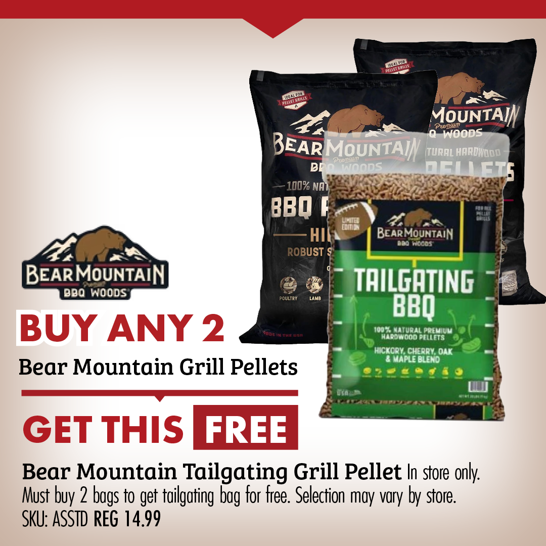 BUY 2 GET 1 FREE Bear Mountain Grill Pellets Selection may vary by store. Equal or lesser value. Online customers must add 3 to cart to receive discount. SKU: ASSTD REG 14.99