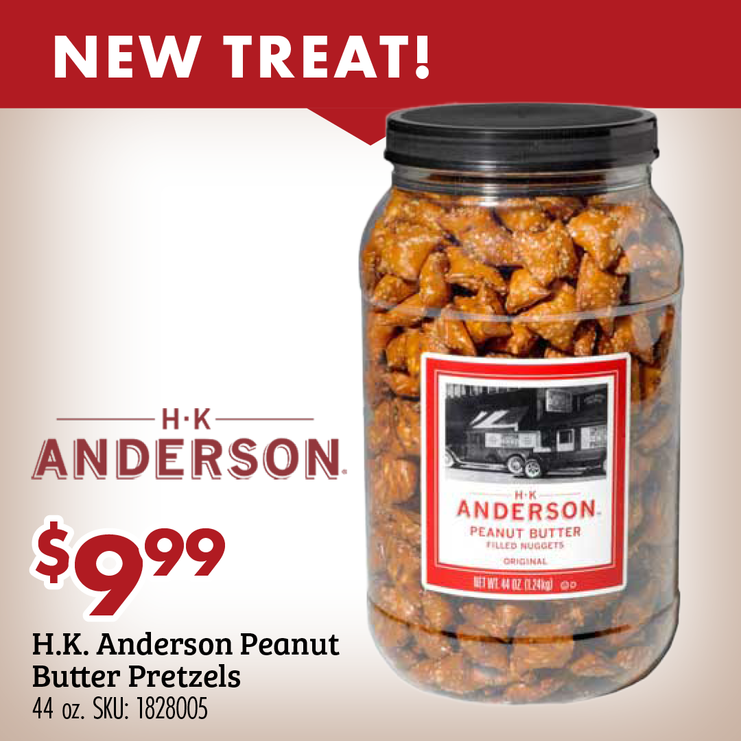 NEW TREAT! $9.99 H.K. Anderson Peanut Butter Pretzels 44 oz. SKU: 1828005