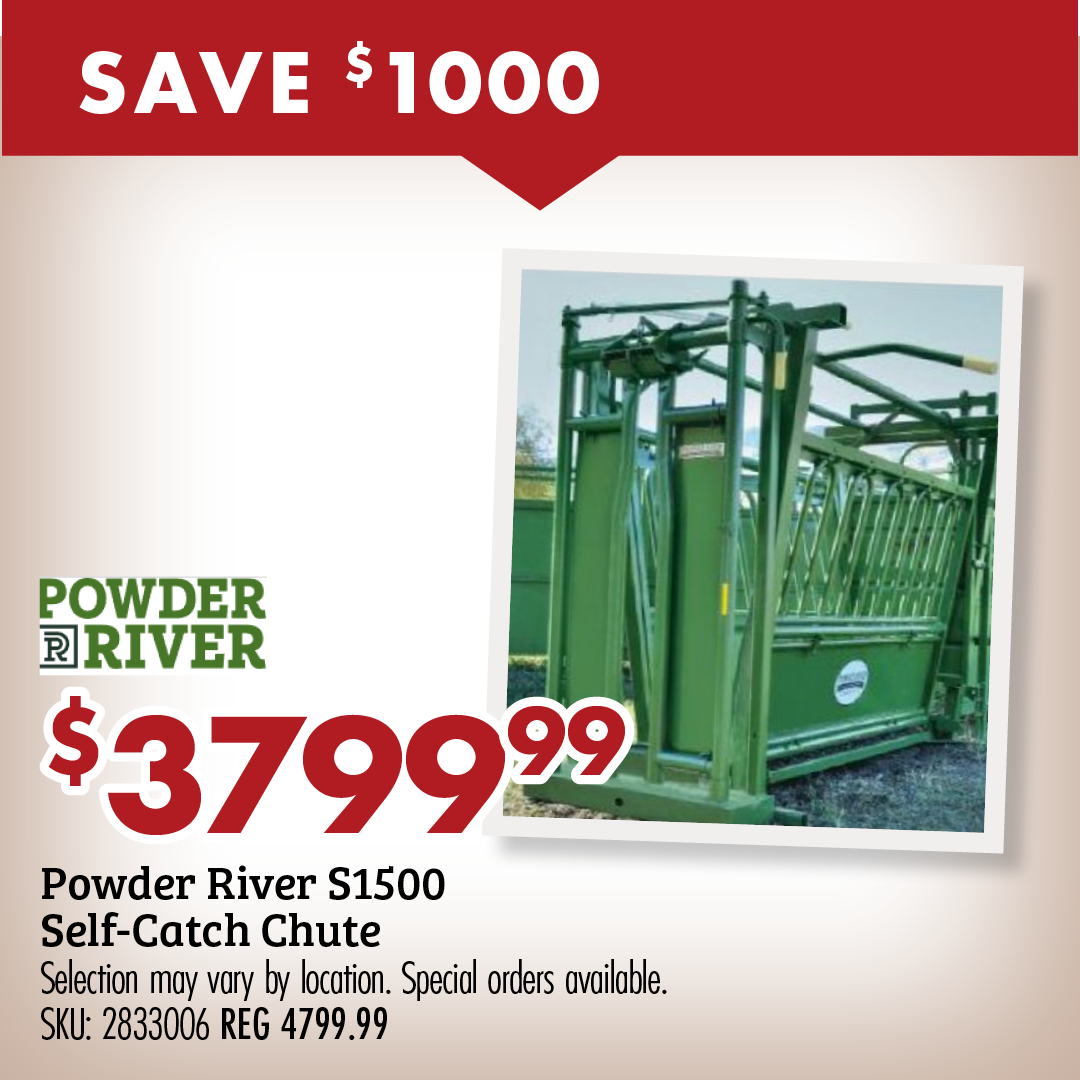 SAVE $1000 $3799.99 Powder River S1500 Self-Catch Chute Selection may vary by location. Special orders available. SKU: 2833006 REG 4799.99