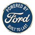 "Ford Built To Last" Tin Sign
