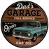 "Dad's Garage" Round Tin Sign