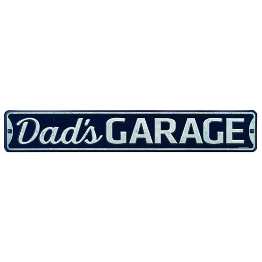 "Dads Garage" Metal Street Sign Embossed
