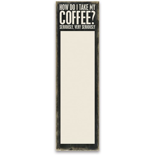 "How Do I Take My Coffee?" List Pad