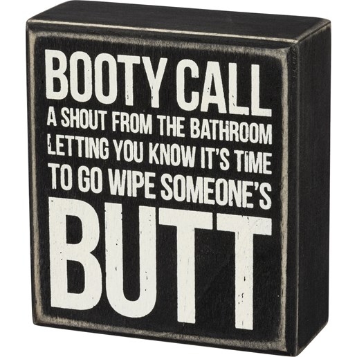 "Booty Call" Box Sign