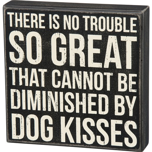"Dog Kisses" Box Sign