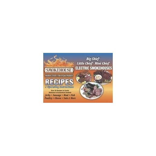 Smokehouse Smoking Recipes & Operating Instructions Book